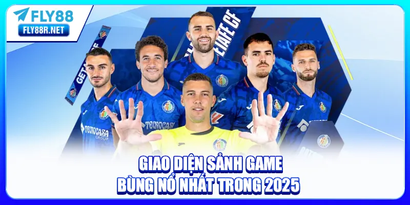 Giao diện sảnh game bùng nổ nhất trong 2025 