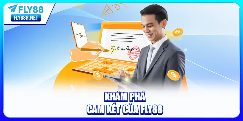 Khám phá cam kết của FLY88