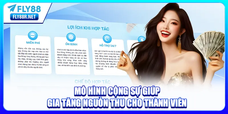 Mô hình cộng sự giúp gia tăng nguồn thu cho thành viên